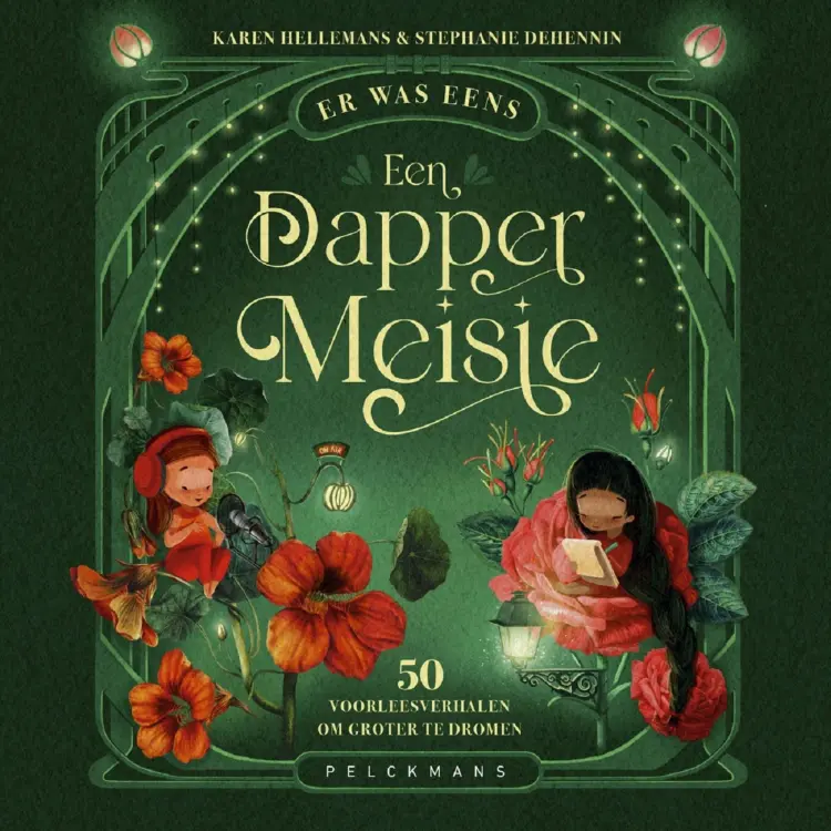 Cover von Karen Hellemans - Er was eens een dapper meisje - 50 voorleesverhalen om groter te dromen