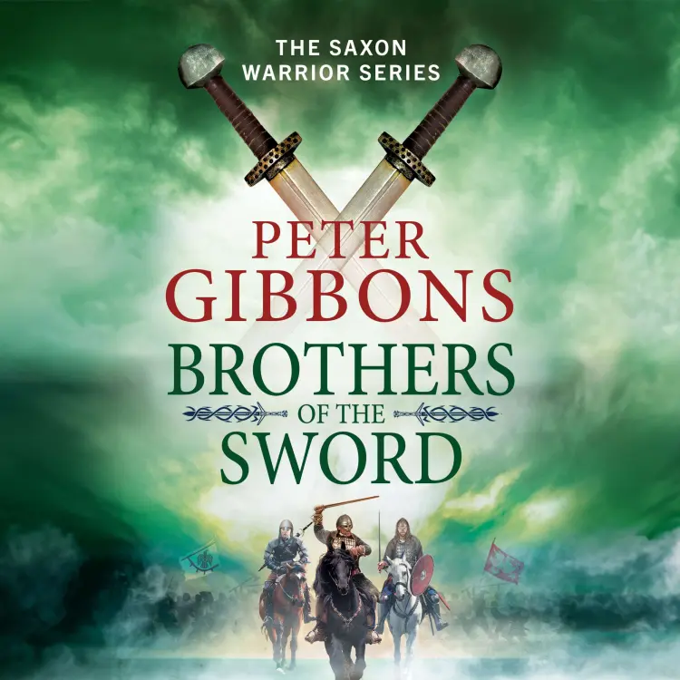 Cover von Peter Gibbons - Brothers of the Sword - The Saxon Warrior Series, Book 3