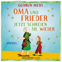 Cover - Oma und Frieder - Folge 3 - Oma und Frieder - Jetzt schreien sie wieder