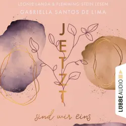 Cover - Gabriella Santos de Lima - Jetzt-Reihe - Teil 2 - Jetzt sind wir eins