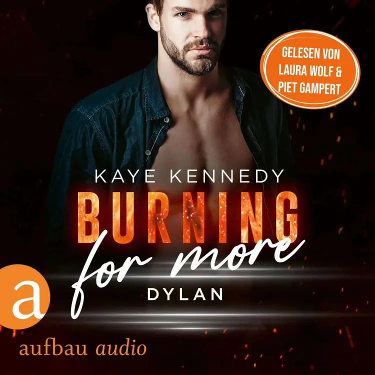 Cover von Kaye Kennedy - Burning for the Bravest - Band 1 - Burning for More - Dylan