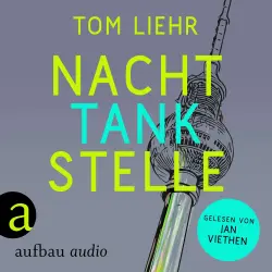 Cover - Tom Liehr - Nachttankstelle