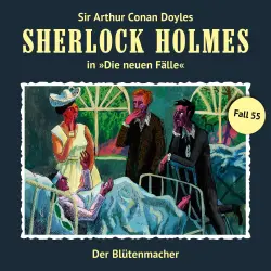 Cover - Sherlock Holmes - Fall 55 - Der Blütenmacher