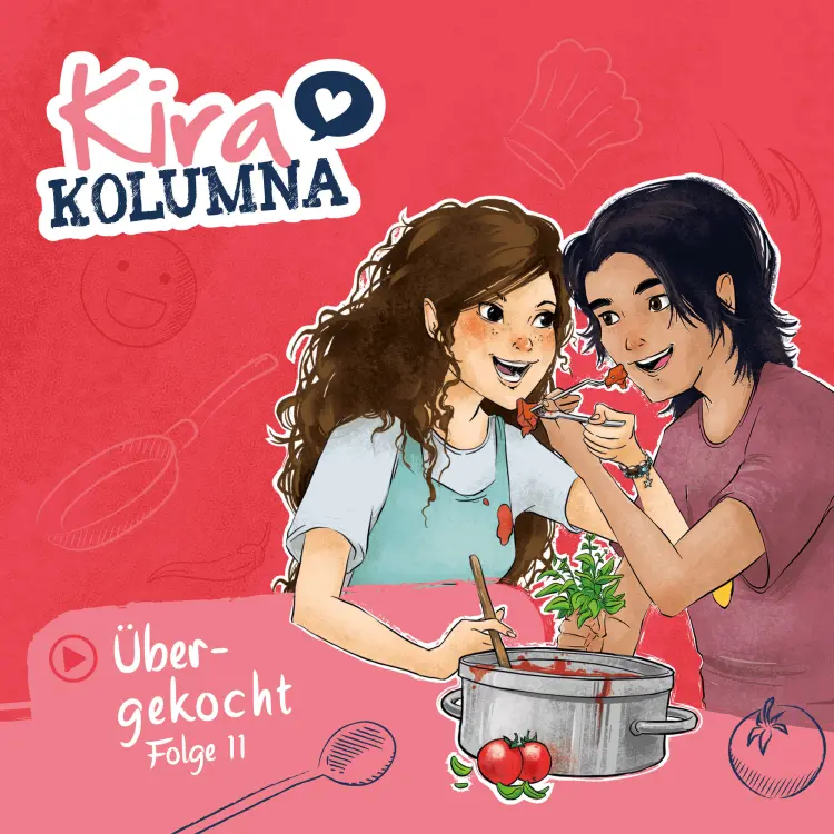 Cover von Kira Kolumna - Folge 11 - Übergekocht