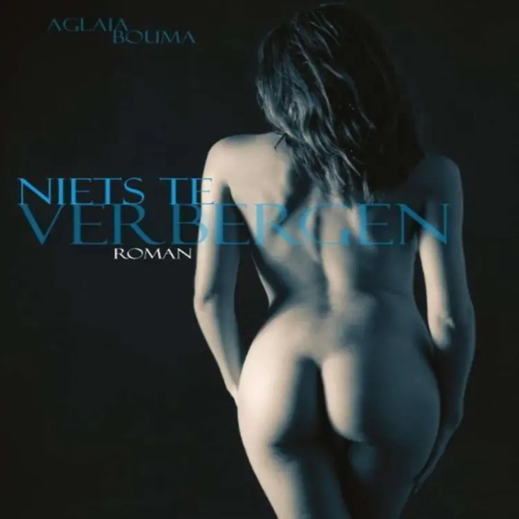 Cover von Aglaia Bouma - Niets Te Verbergen