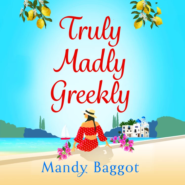 Cover von Mandy Baggot - Truly, Madly, Greekly