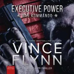 Cover - Vince Flynn - EXECUTIVE POWER - Das Kommando