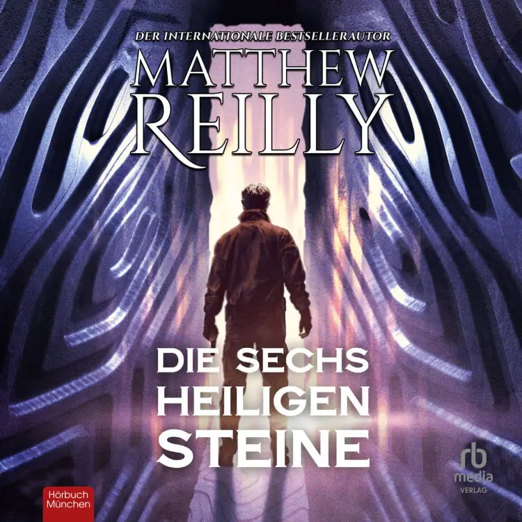 Cover von Matthew Reilly - Jack West, Jr. - Band 2 - Die sechs heiligen Steine