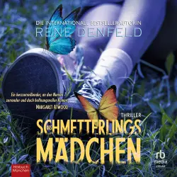 Cover - Rene Denfeld - Das Schmetterlingsmädchen - Thriller