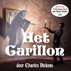 Cover - Charles Dickens - Charles Dickens Kerstverhalen - Deel 2 - Het Carillon