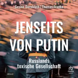 Cover - Gesine Dornblüth - Jenseits von Putin - Russlands toxische Gesellschaft