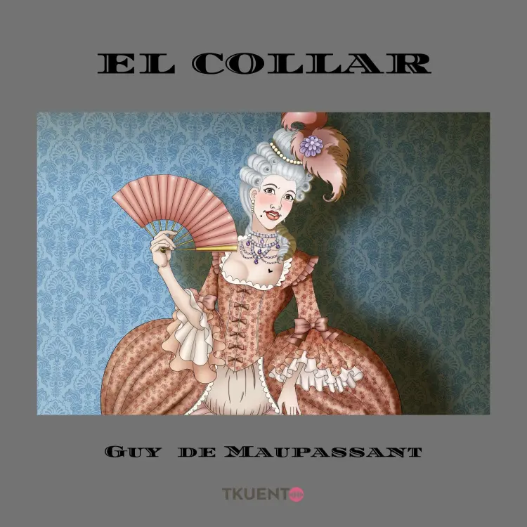 Cover von Guy de Maupassant - El collar