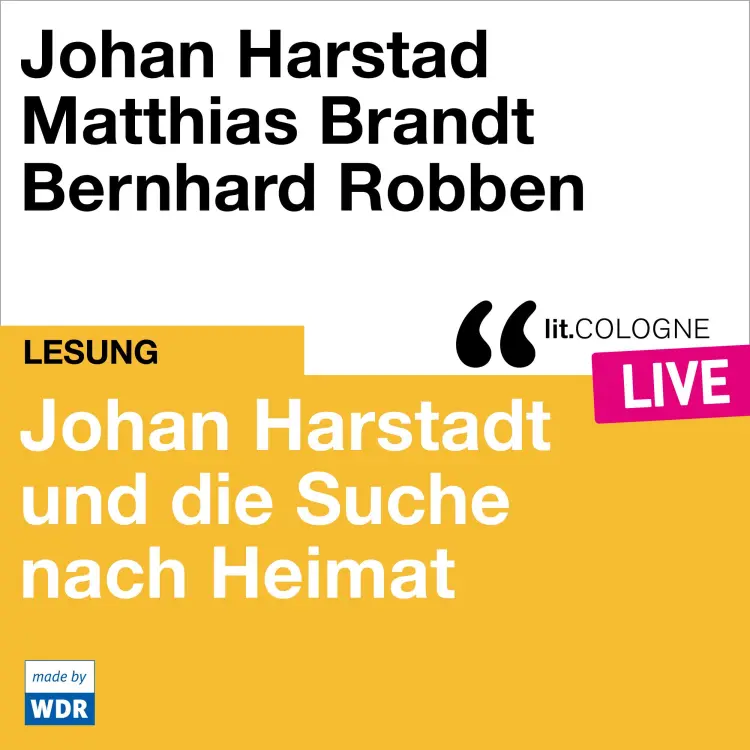Cover von Johan Harstad - Johan Harstad und die Suche nach Heimat - lit.COLOGNE live