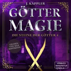 Cover - Julian Kappler - Die Steine der Götter - Band 4 - Göttermagie