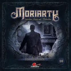 Cover - Moriarty - Folge 10 - Familienbande