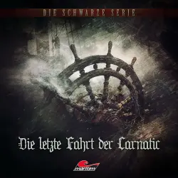 Cover - Die schwarze Serie - Folge 24 - Die letzte Fahrt der Carnatic