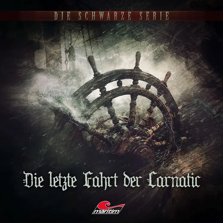 Cover von Die schwarze Serie - Folge 24 - Die letzte Fahrt der Carnatic
