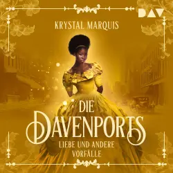 Cover - Krystal Marquis - Die Davenports - Liebe und andere Vorfälle