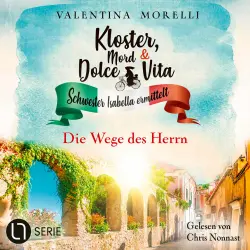 Cover - Valentina Morelli - Kloster, Mord und Dolce Vita - Schwester Isabella ermittelt - Folge 20 - Die Wege des Herrn