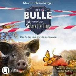 Cover - Martin Heimberger - Der Bulle und der Schmetterling - Folge 5 - Der Keiler kam im Morgengrauen