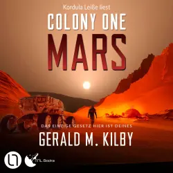 Cover - Gerald M. Kilby - Colony Mars - Teil 1 - Colony One Mars
