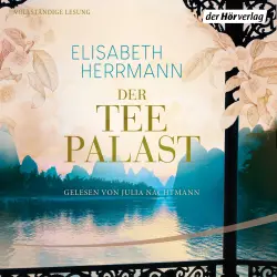 Cover - Elisabeth Herrmann - Der Teepalast - Band 1 - Der Teepalast