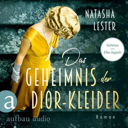 Cover von Natasha Lester - Das Geheimnis der Dior-Kleider