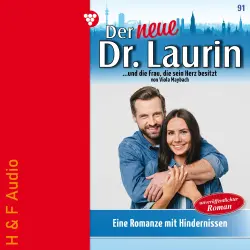 Cover - Viola Maybach - Der neue Dr. Laurin - Band 91 - Eine Romanze mit Hindernissen