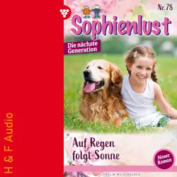 Cover - Carolin Weissbacher - Sophienlust - Die nächste Generation - Band 78 - Auf Regen folgt Sonne