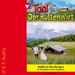 Cover - Friederike von Buchner - Toni der Hüttenwirt - Band 338 - Idylle in den Bergen