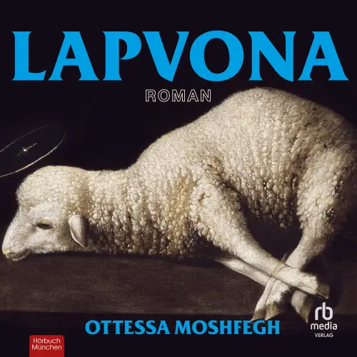Cover - Ottessa Moshfegh - Lapvona - Roman