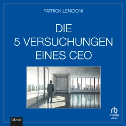 Cover - Patrick M. Lencioni - Die fünf Versuchungen eines CEO