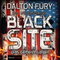 Cover - Dalton Fury - Black Site - Das Geheimlager - Der US-Bestseller