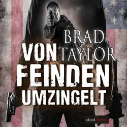 Cover - Brad Taylor - Von Feinden umzingelt - Thriller