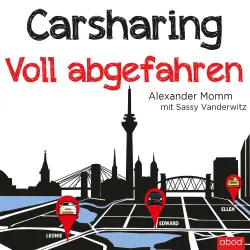 Cover - Alexander Momm - Carsharing - Voll abgefahren!