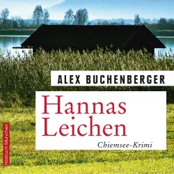 Cover - Alex Buchenberger - Hannas Leichen - Kriminalroman