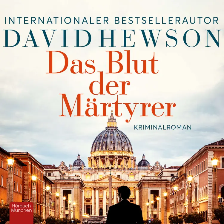 Cover von David Hewson - Das Blut der Märtyrer - Kriminalroman | Ein Fall für Nic Costa 1: Eiskalte Spannung in Rom