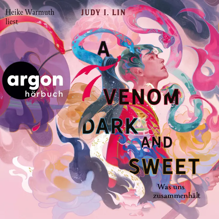 Cover von Judy I. Lin - Das Buch der Tee-Magie - Band 2 - A Venom Dark and Sweet - Was uns zusammenhält