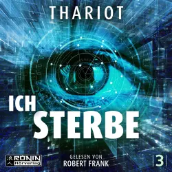 Cover - Thariot - Hamburg Sequence - Band 3 - Ich.Sterbe.