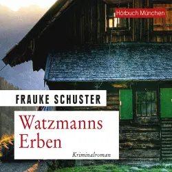 Cover - Frauke Schuster - Watzmanns Erben - Kriminalroman
