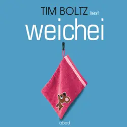 Cover - Tim Boltz - Weichei