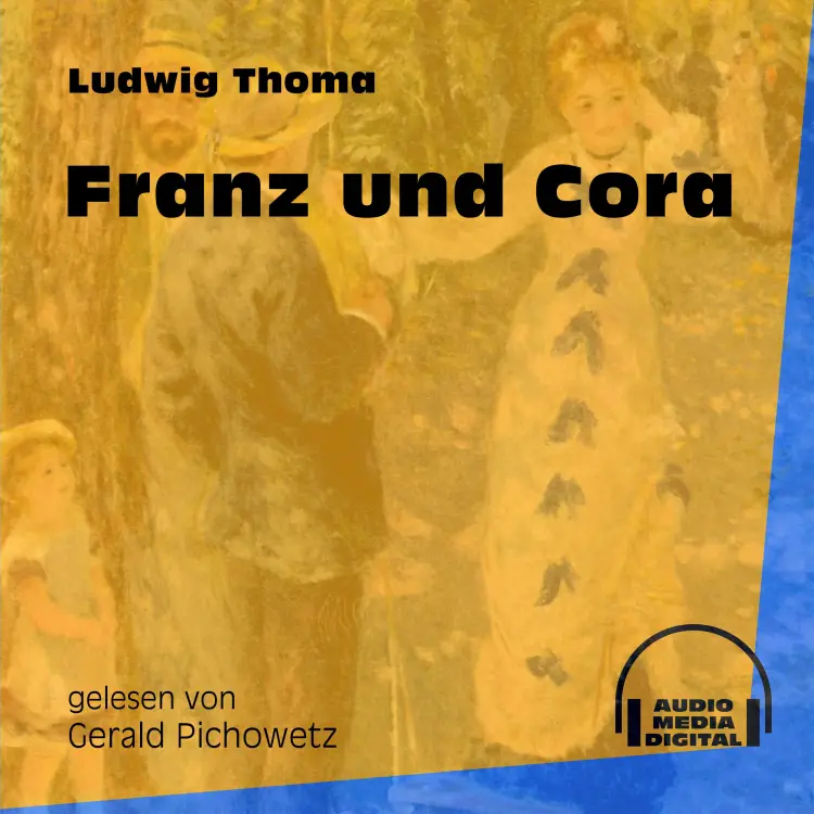 Cover von Ludwig Thoma - Franz und Cora