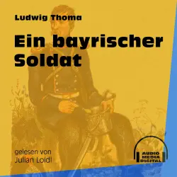 Cover - Ludwig Thoma - Ein bayrischer Soldat