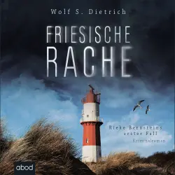Cover - Wolf S. Dietrich - Friesische Rache - Rieke Bernsteins erster Fall