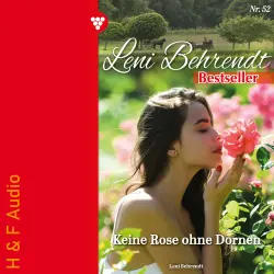 Cover - Leni Behrendt - Leni Behrendt Bestseller - Band 52 - Keine Rose ohne Dornen