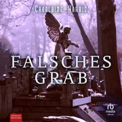 Cover - Charlaine Harris - Harper Connelly - Band 2 - Falsches Grab