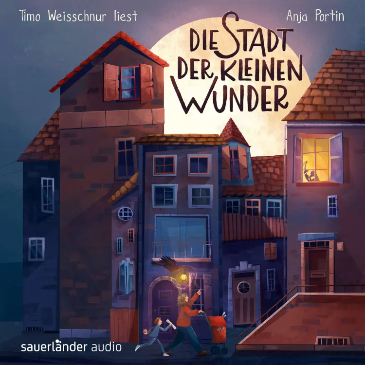 Cover von Anja Portin - Die Stadt der kleinen Wunder