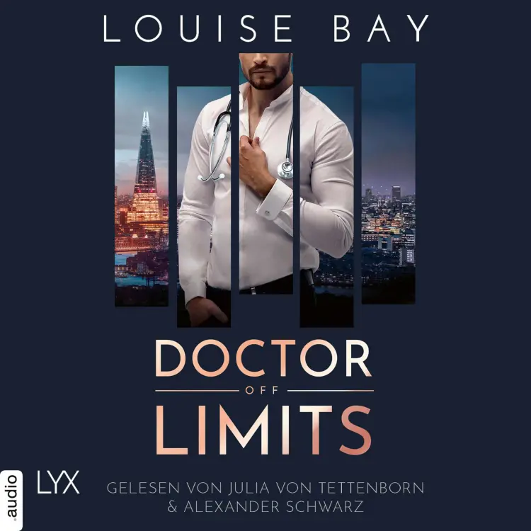 Cover von Louise Bay - Doctor-Reihe - Teil 1 - Doctor Off Limits