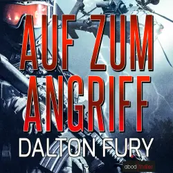 Cover - Dalton Fury - Auf zum Angriff - Thriller