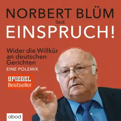 Cover - Norbert Blüm - Einspruch! - Wider die Willkür an deutschen Gerichten. Eine Polemik